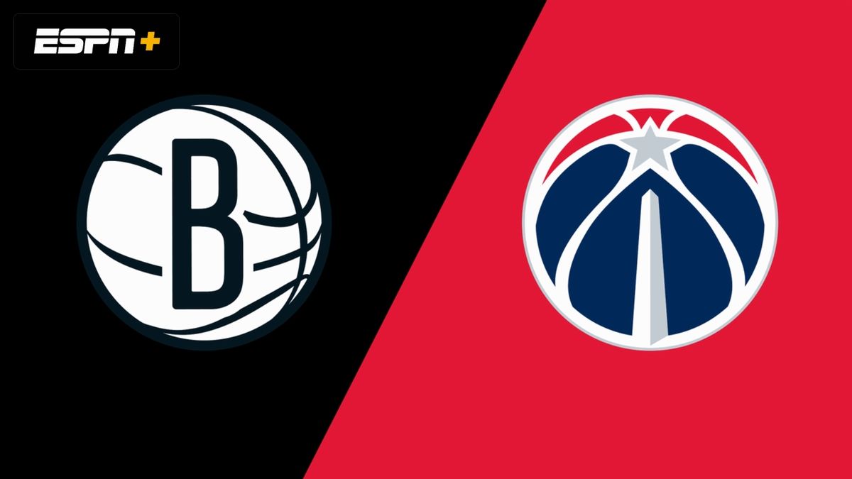 Brooklyn Nets at Washington Wizards