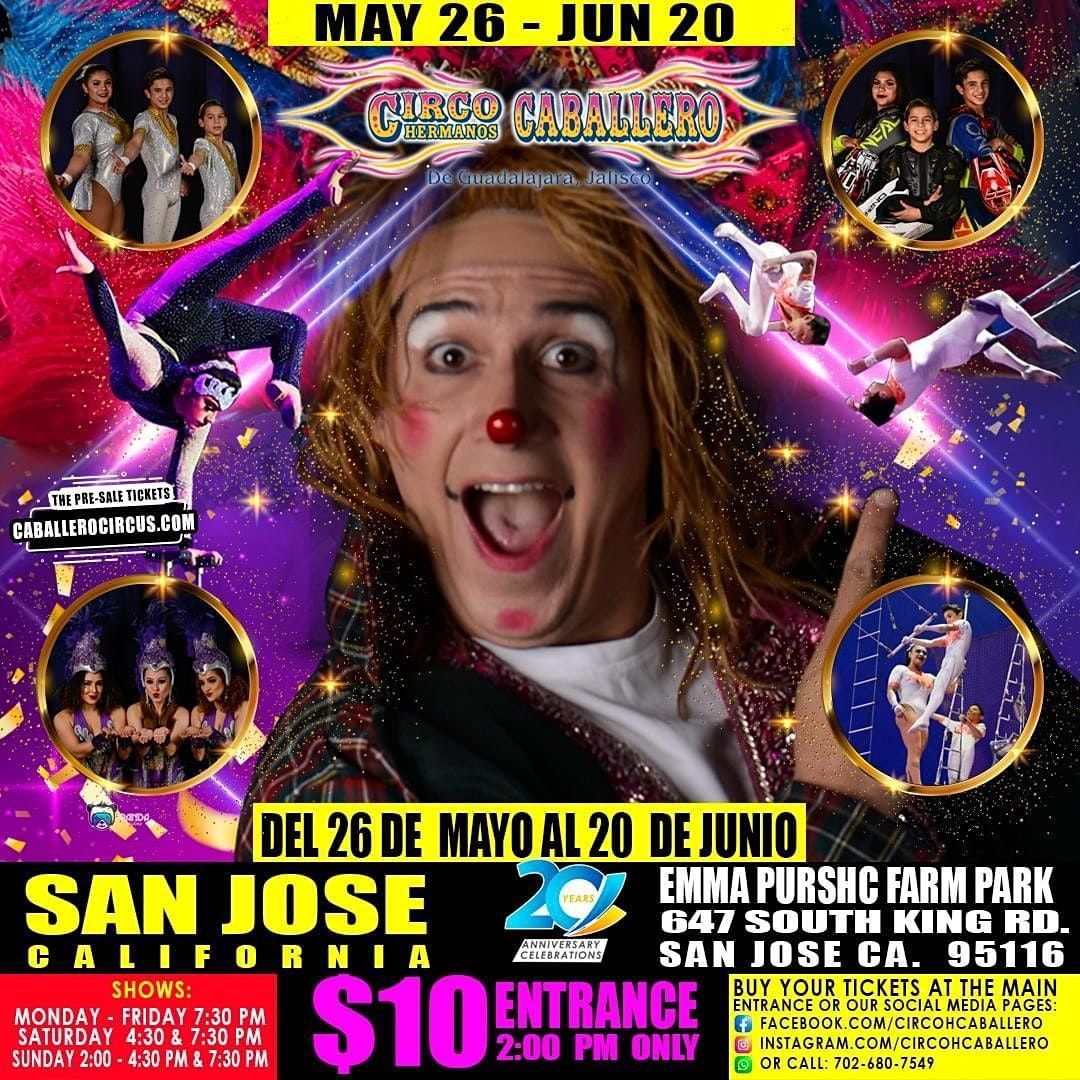 Circo Hermanos Caballero - San Jose, CA