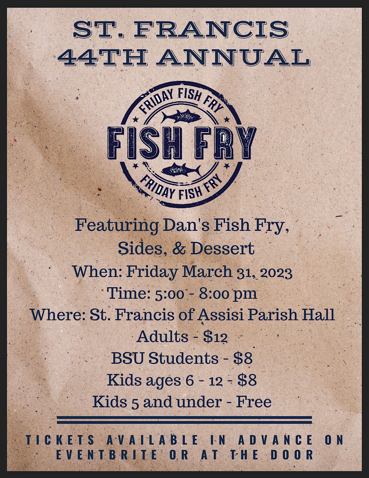St. Francis of Assisi Fish Fry Featuring Dans Fish Fry 1200 W