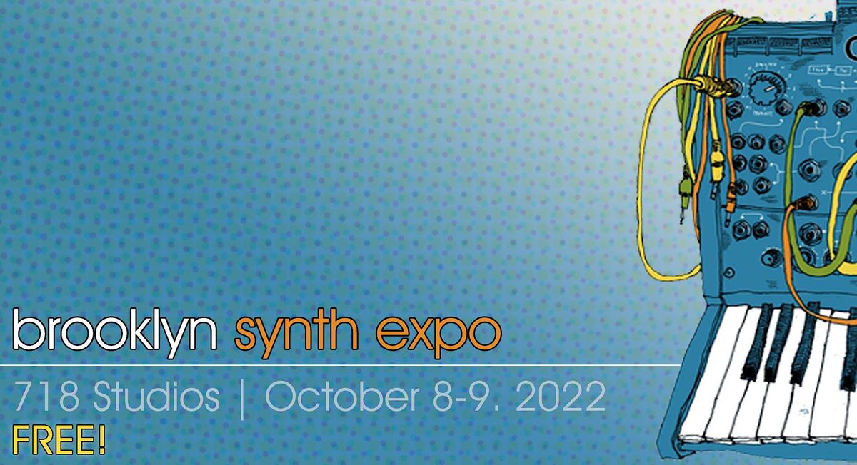 FREE! BK KnobSession (Synth Expo 2022) 718 Studios, Brooklyn, NY