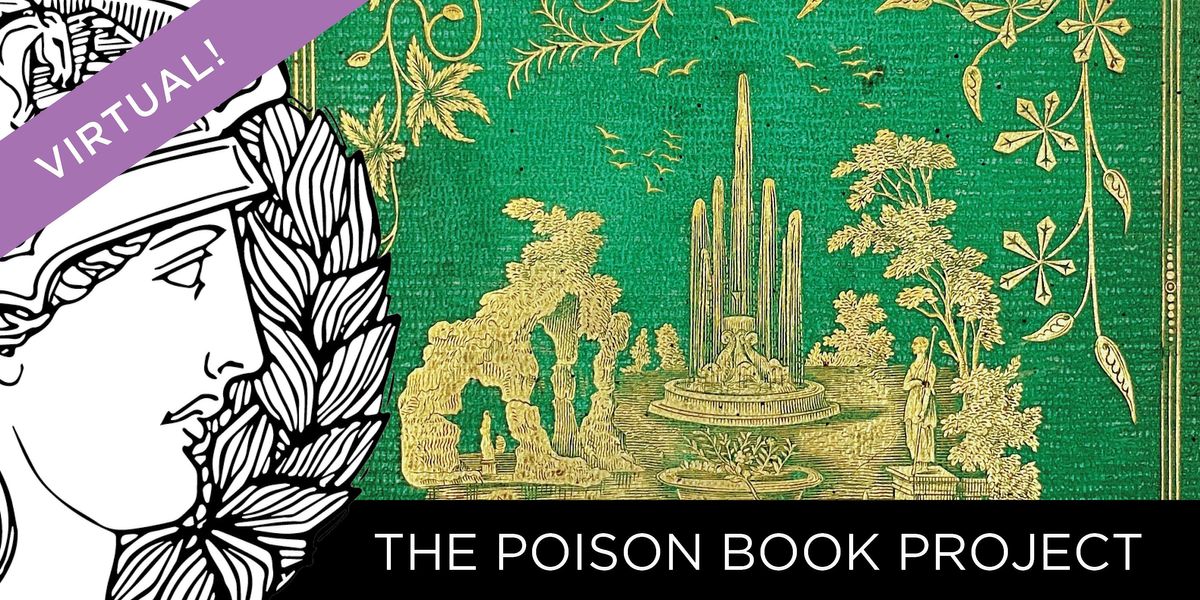 *Virtual* EX LIBRIS: The Poison Book Project