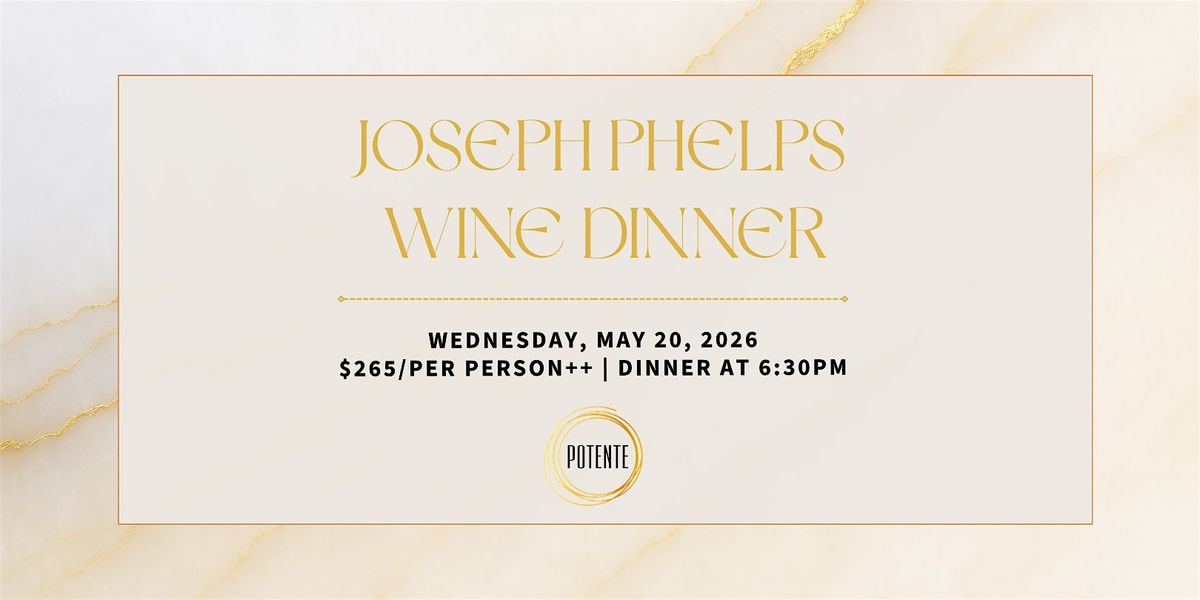 Joseph Phelps Wine Dinner