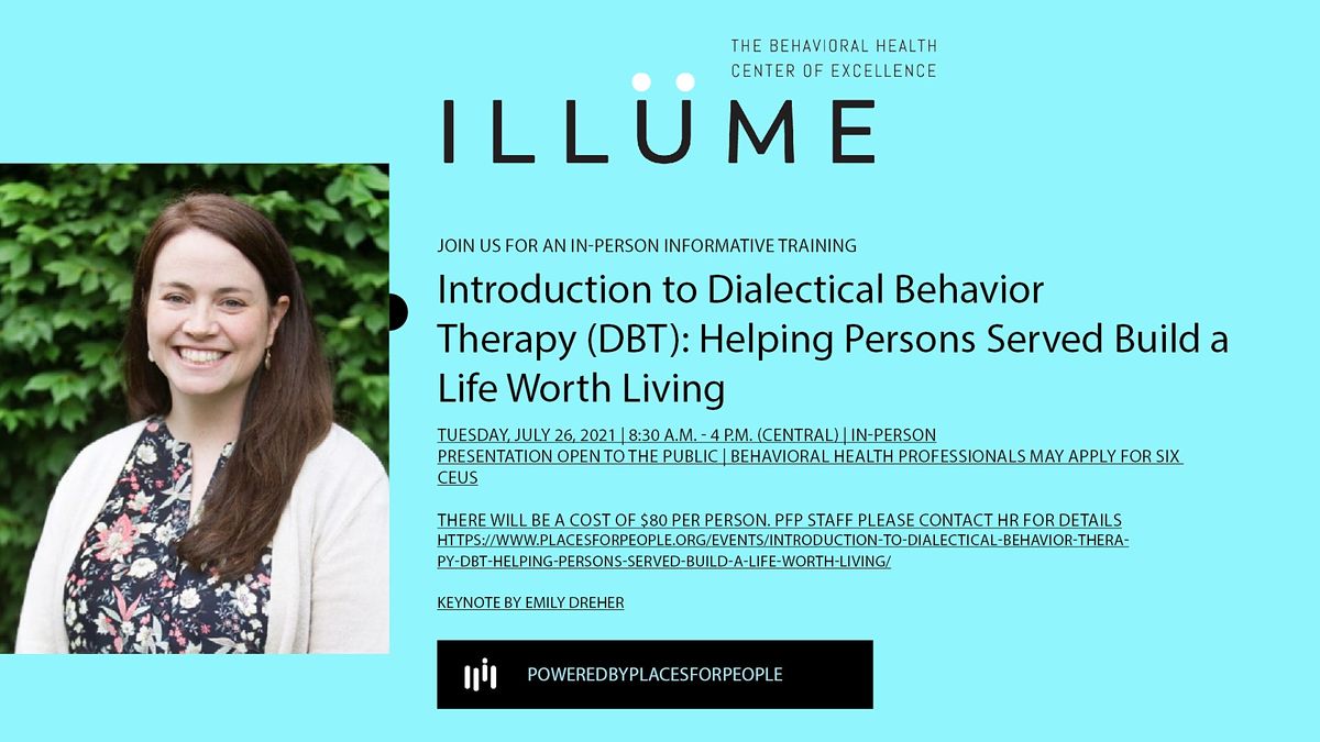 Introduction to DBT: Helping Persons Served Build a Life Worth Living