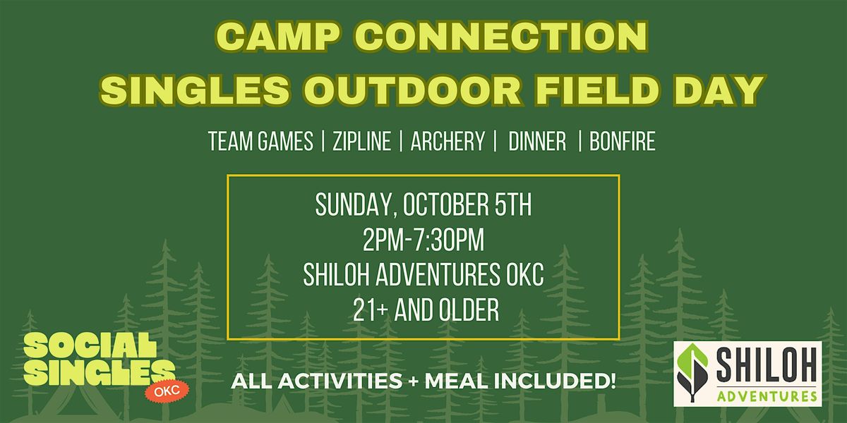 Singles Camp Connection Mixer + Field Day