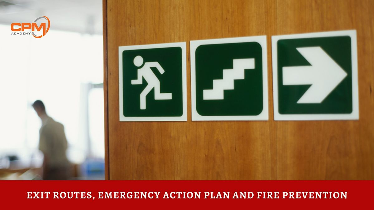 Exit Routes, Emergency Action Plan and Fire Prevention | CPM Plaza ...