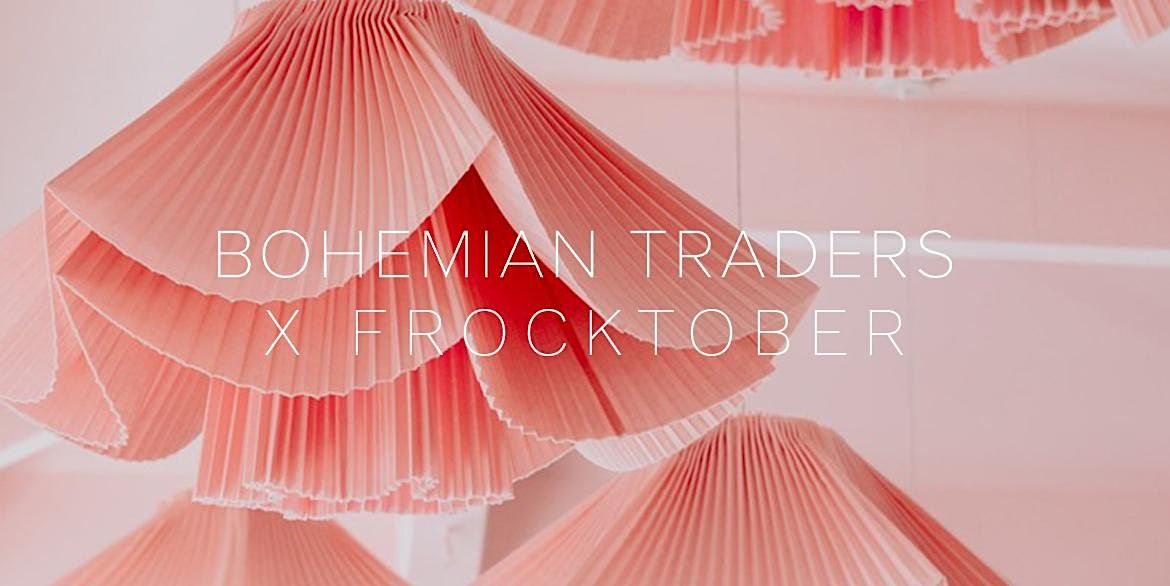 BOHEMIAN TRADERS X FROCKTOBER BOTTOMLESS BRUNCH