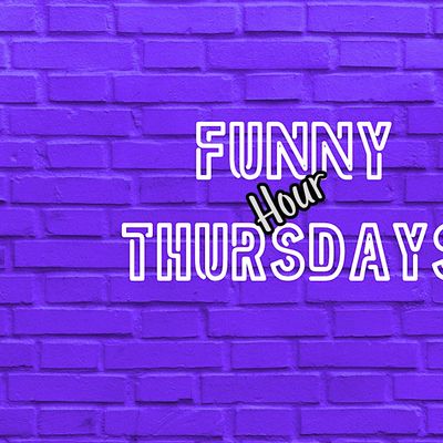 Funny Hour Thursdays