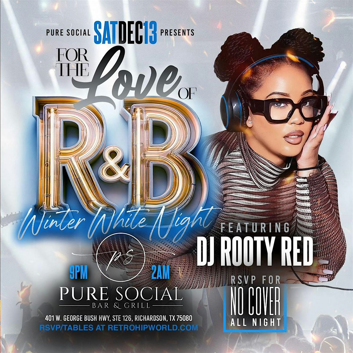For The Love of R&B Saturday [WINTER WHITE NIGHT] with DJ ROOTY RED