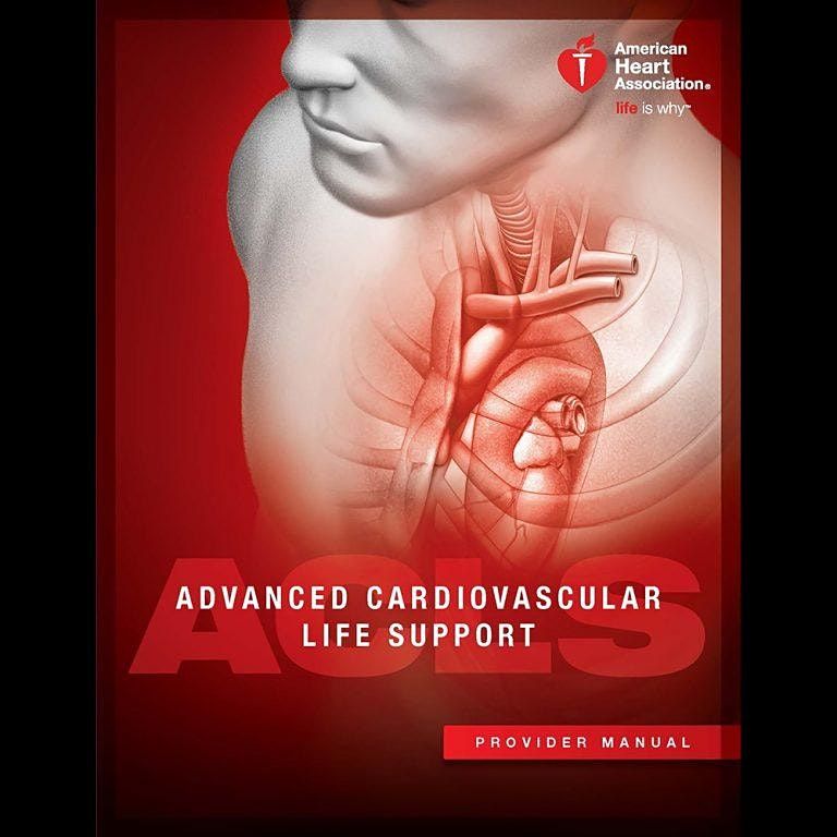 American Heart Association: Advanced Cardiac Life Support (ACLS ...