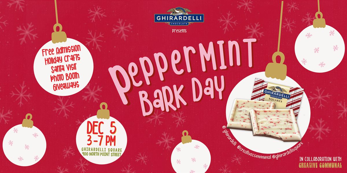 Ghirardelli x Creative Communal Peppermint Bark Day