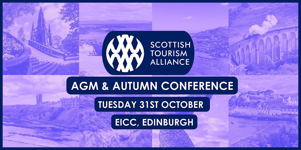 The Scottish Tourism Alliance AGM & Autumn Conference