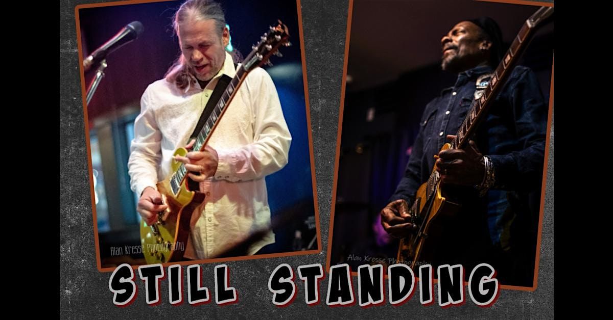 \u201cStill Standing\u201d \u2022 Linwood Taylor & Mike Westcott