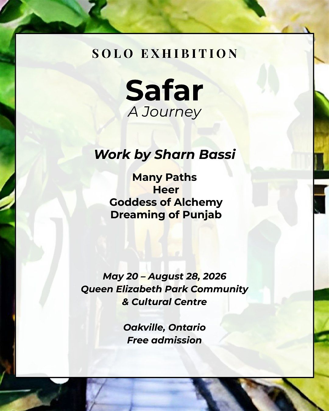 Art Show: Safar (A Journey), Solo Art Show by Sharn Bassi