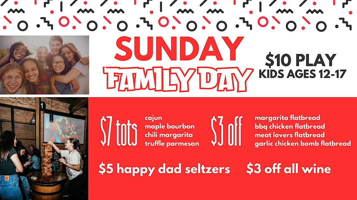 Discount Days   **SUNDAY**  Family Day: $10 Play for Kids Ages 12-17