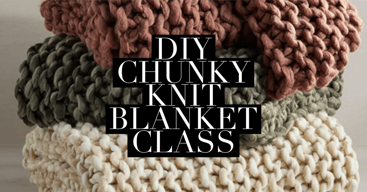 DIY Chunky Knit Blanket Class at Joshs Taps and Caps