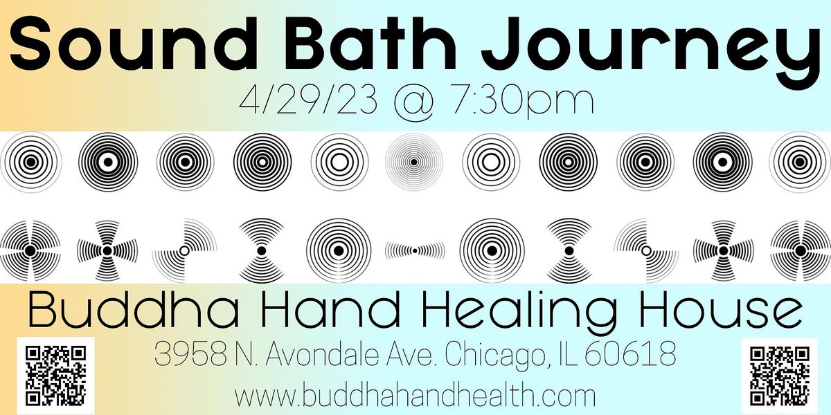 Vibrational Sound Journey 3958 N Avondale Ave, Chicago, IL April 29