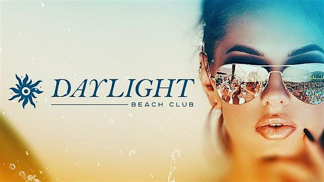 DAYLIGHT BEACH CLUB \u2022HIP HOP POOL PARTY\u2022 FREE ENTRY & GIRLS FREE DRINKS