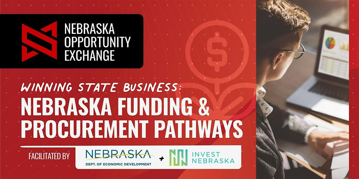 Winning State Business: Unlock Nebraska\u2019s Funding & Innovation Grants