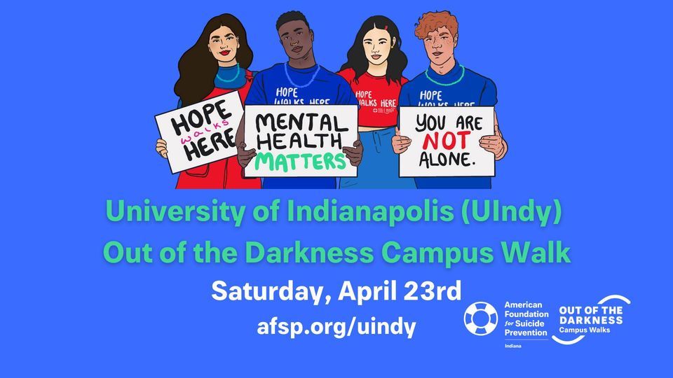 2022 UIndy Out of The Darkness Campus Walk University of Indianapolis