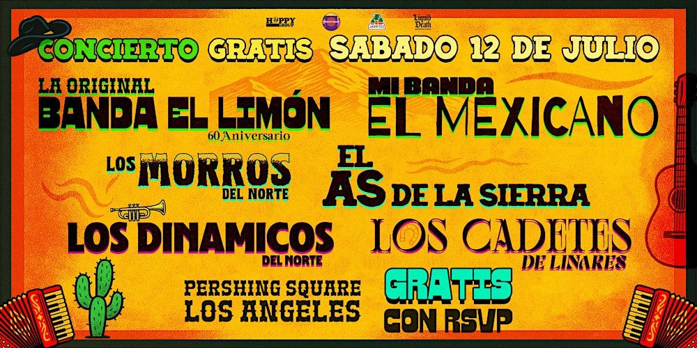 FREE EVENT! Banda El Limon, Banda El Mexicano, Los Morros, y Mas! GRATIS! in Los Angeles