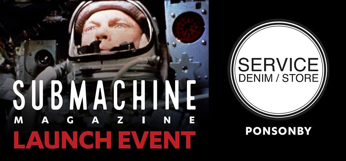 SUBMACHINE Magazine Launch Party 