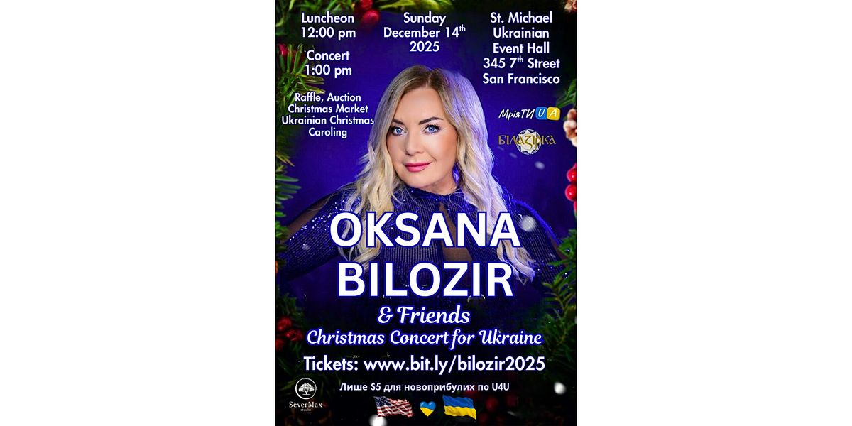 Oksana Bilozir Christmas Lunch and Concert for Ukraine
