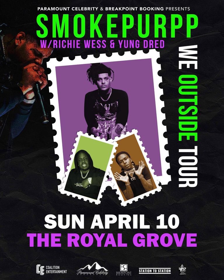 Smokepurpp "We Outside Tour" The Royal Grove, Lincoln, NE April 10