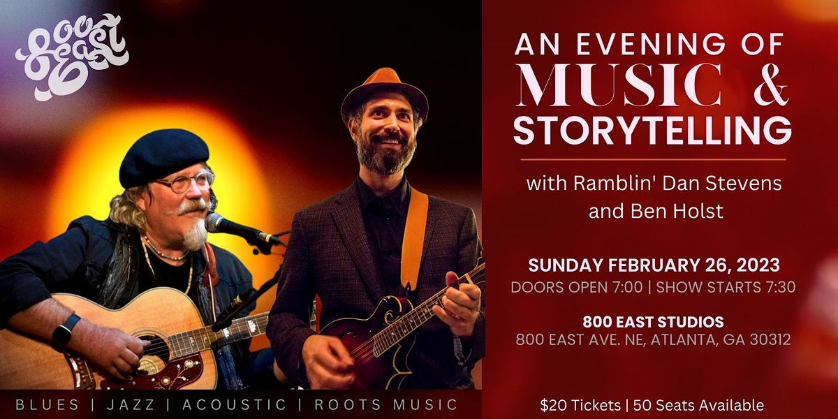 An Evening of Music and Storytelling with Ramblin’ Dan Stevens & Ben ...