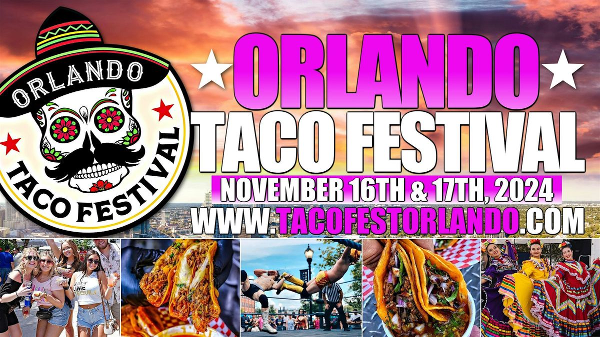 Orlando Taco Festival Southport Community Park, Orlando, FL April