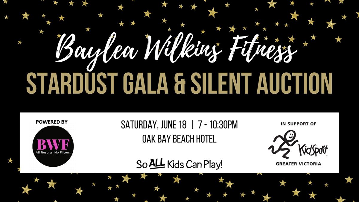 Baylea Wilkins Fitness Stardust Gala & Silent Auction