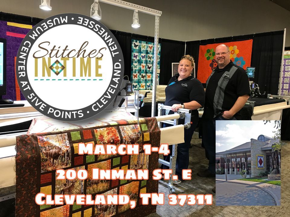 Stitches in Time Quilt Show with Quilting! 200 Inman St