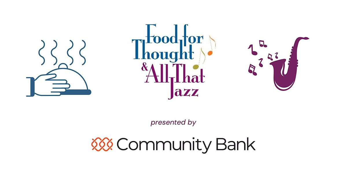 31st Annual Food For Thought & All That Jazz SUNY Schenectady County