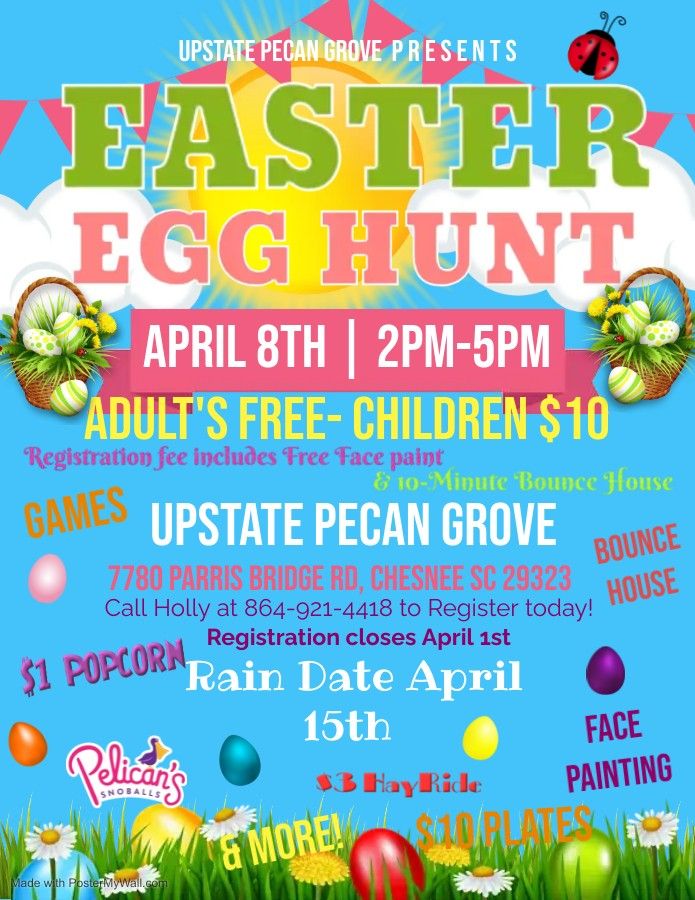 Upstate Pecan Grove presents 1st Annual Easter Egg Hunt | 7780 Parris ...