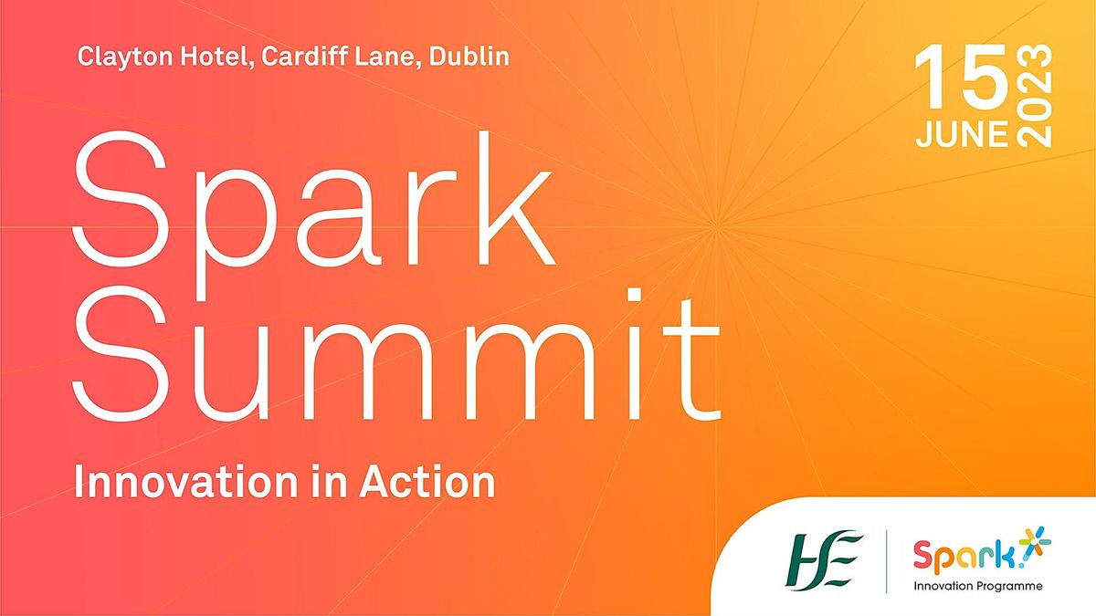 HSE Spark Summit Innovation Conference 2023 Clayton Hotel Cardiff