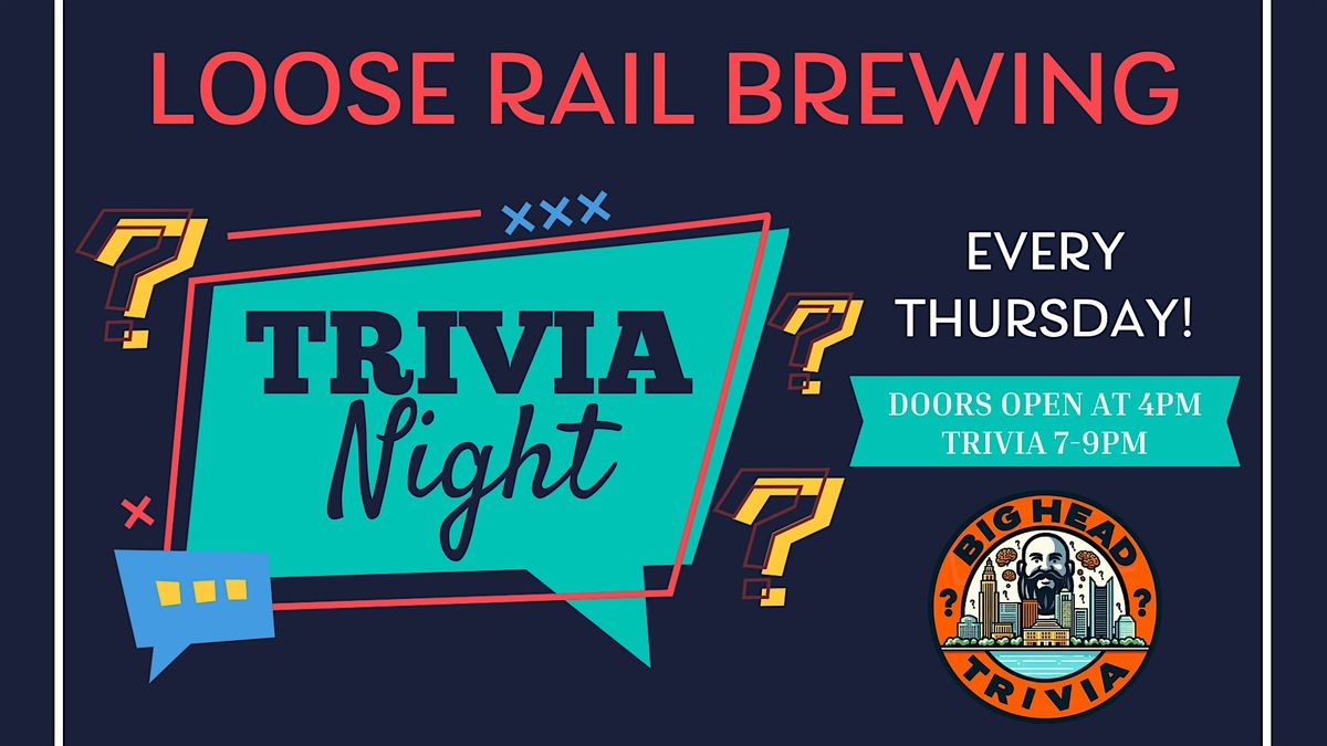 Big Head Trivia Every Thursday Night!