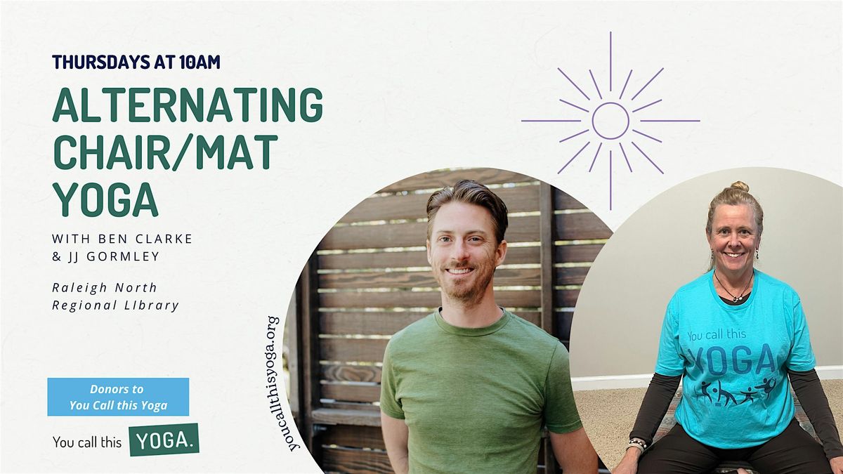 Alternating Chair & Mat Yoga - Raleigh
