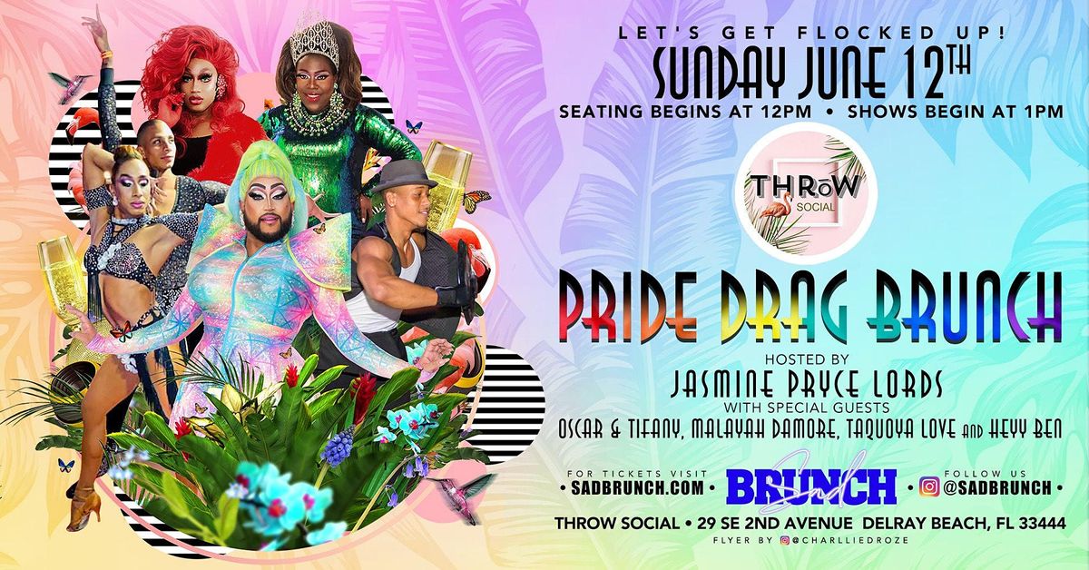 Throw Social Drag Pride THRōW Social™ Delray Beach June 12, 2022