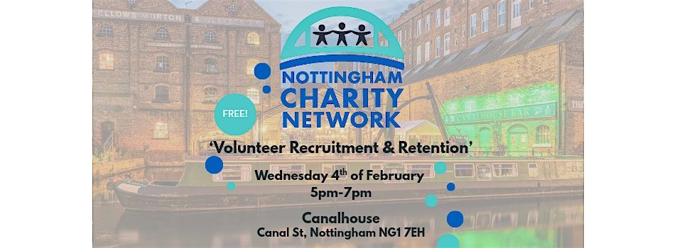 Nottingham Charity Network - 'Volunteer Recruitment & Retention'