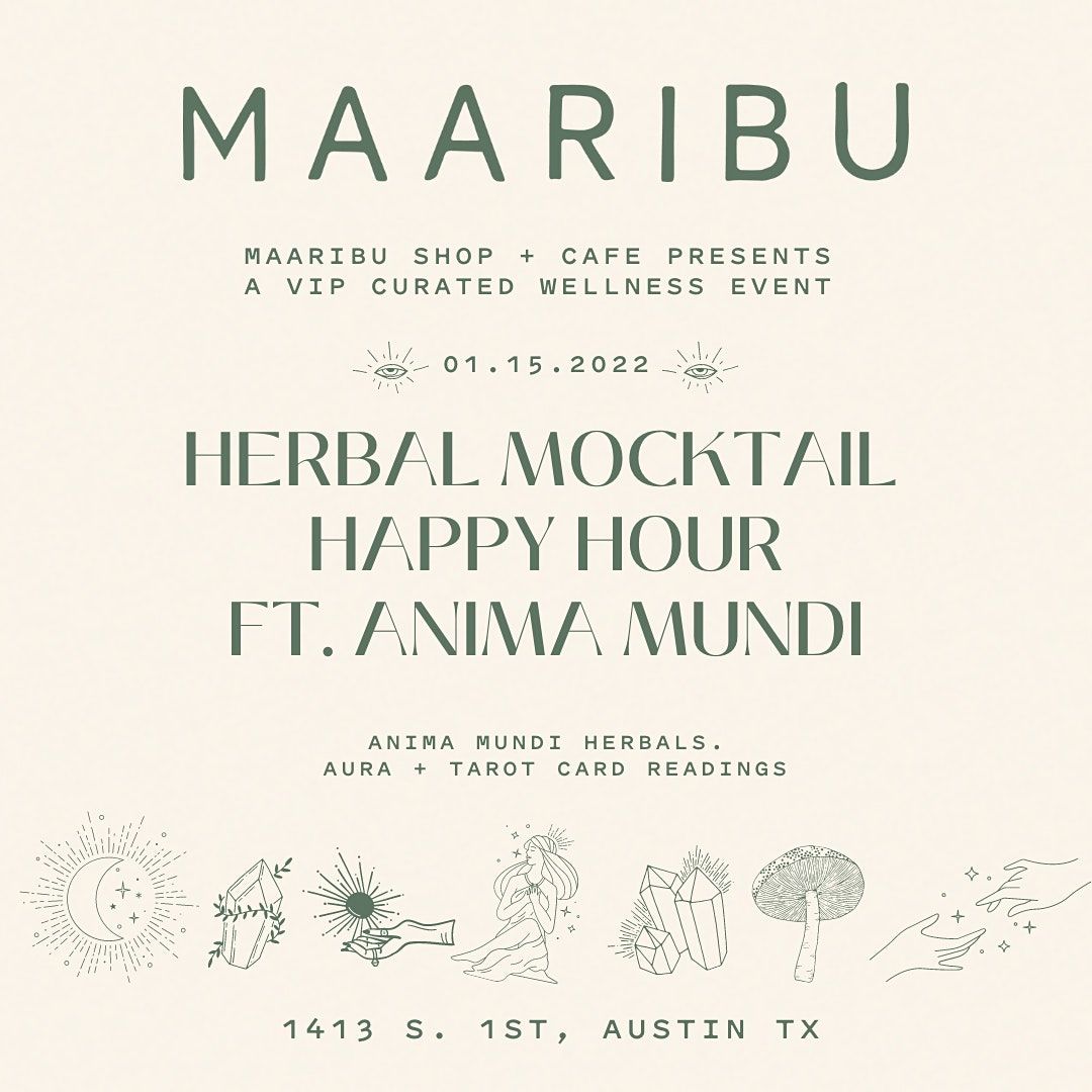 Maaribu Presents  VIP wellness-focused happy hour feat. Anima Mundi Herbals