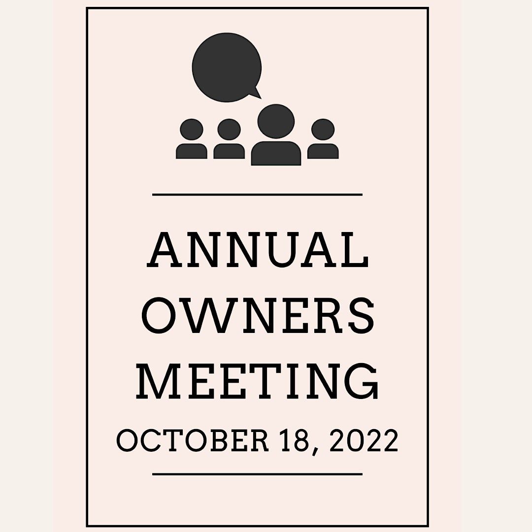 2022 Annual Owners Meeting