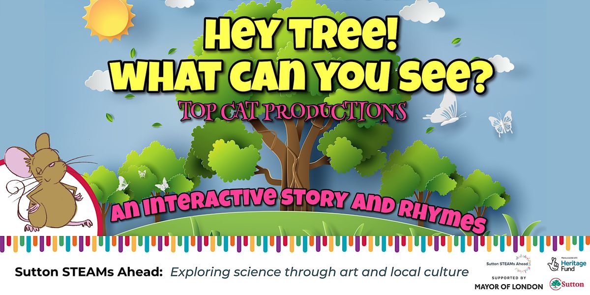 Stories from the Shed: Hey Tree! What Can You See? at Whitehall ...