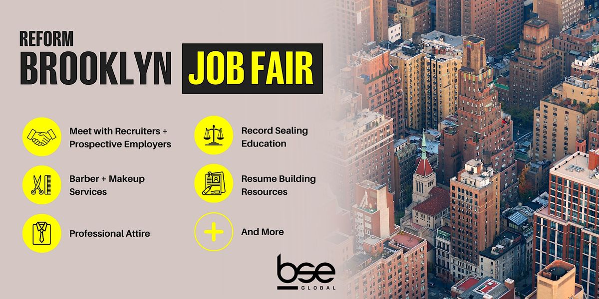 Brooklyn Job Fair Presented by REFORM in Partnership with BSE Global