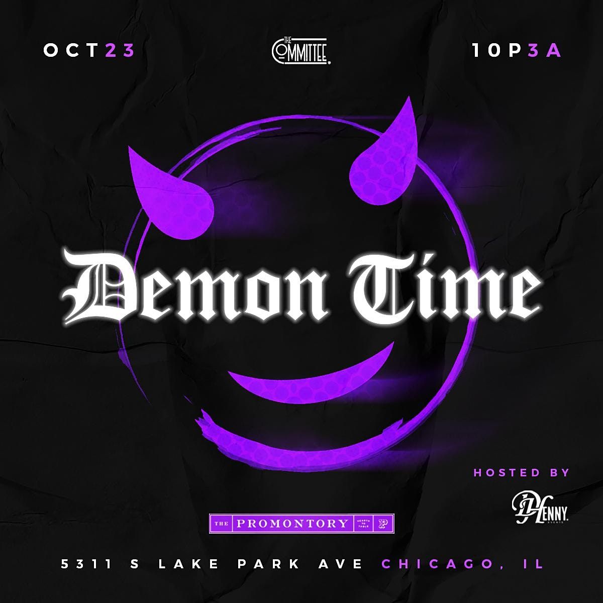 Demon Time Night Party The Promontory Chicago Il October 23 To October 24