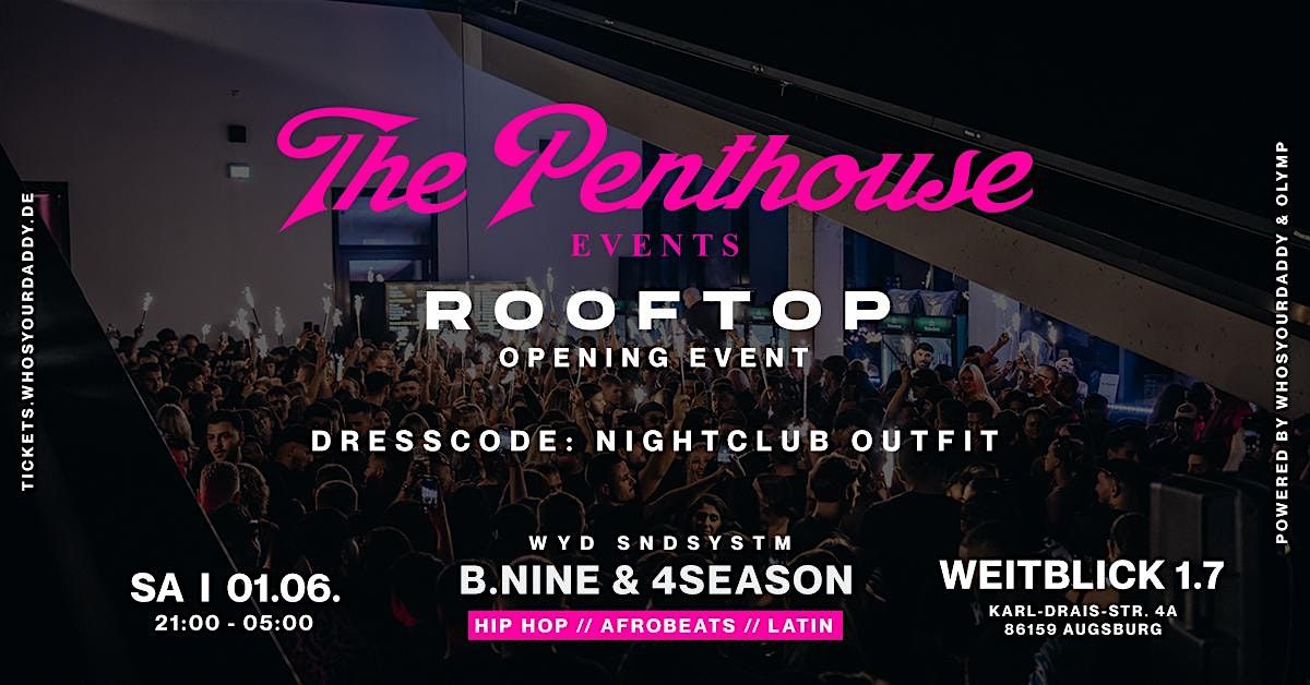 ROOFTOP OPENING by THE PENTHOUSE @ WEITBLICK 1.7
