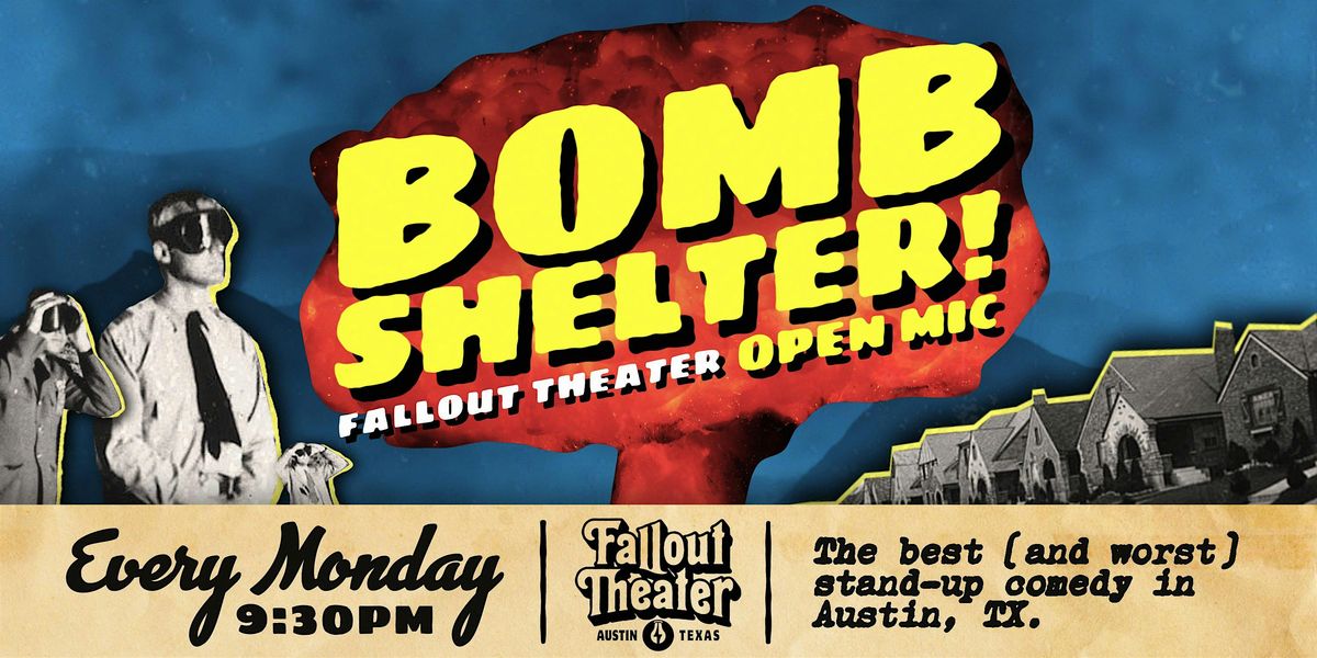 Bomb Shelter: BYOB Open Mic