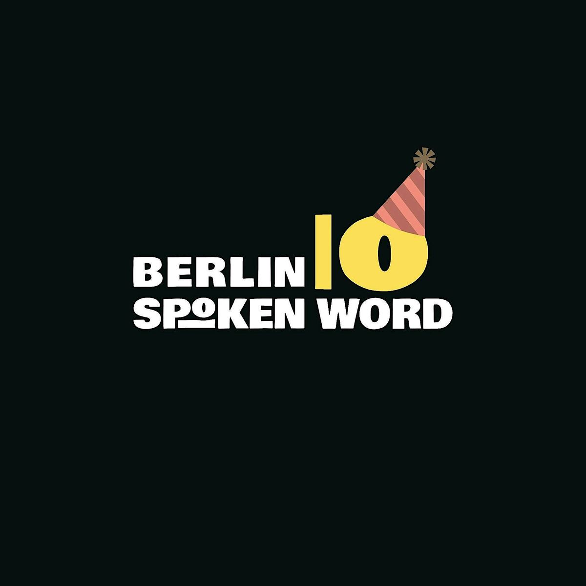 Berlin Spoken Word 10 Year Anniversary Show