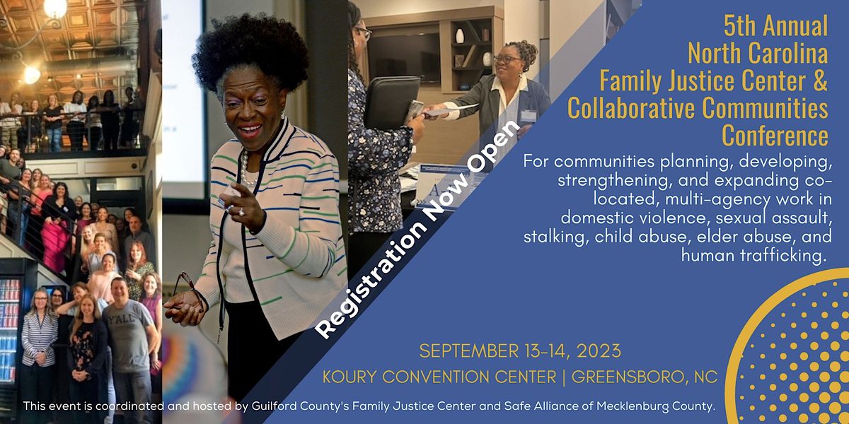 NC Family Justice Center and Collaborative Communities Conference