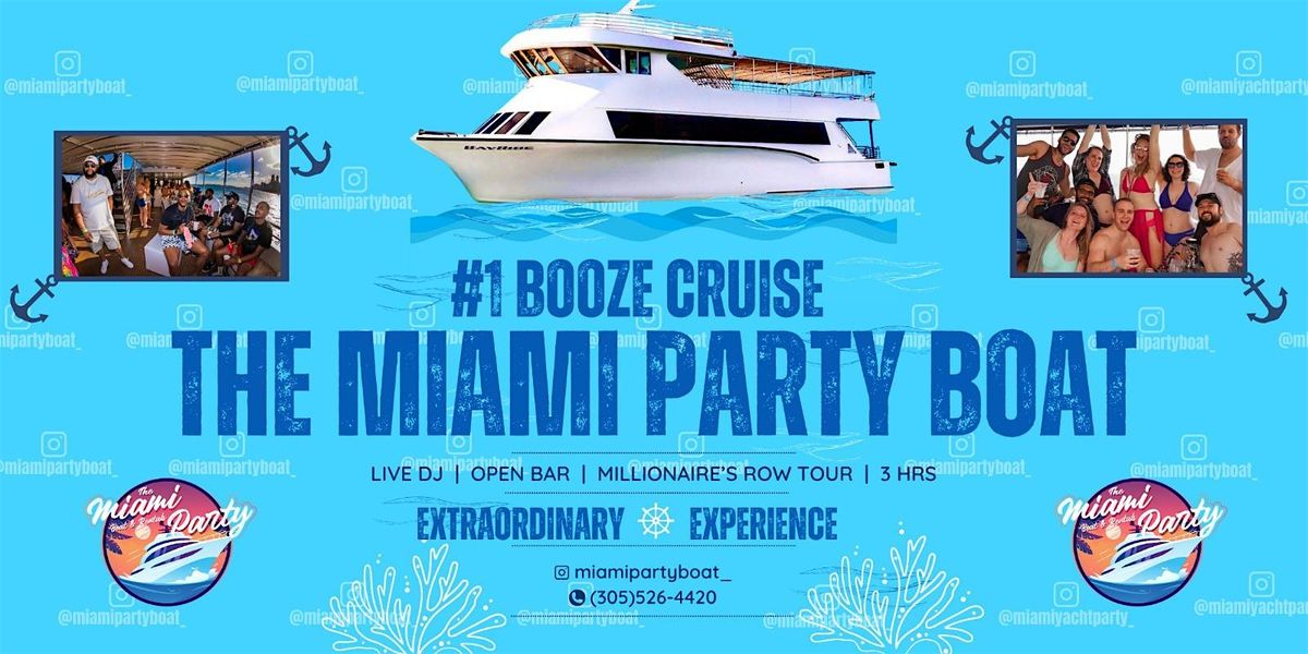 BOOZE CRUISE MIAMI - BEST BOOZE CRUISE - OPEN BAR