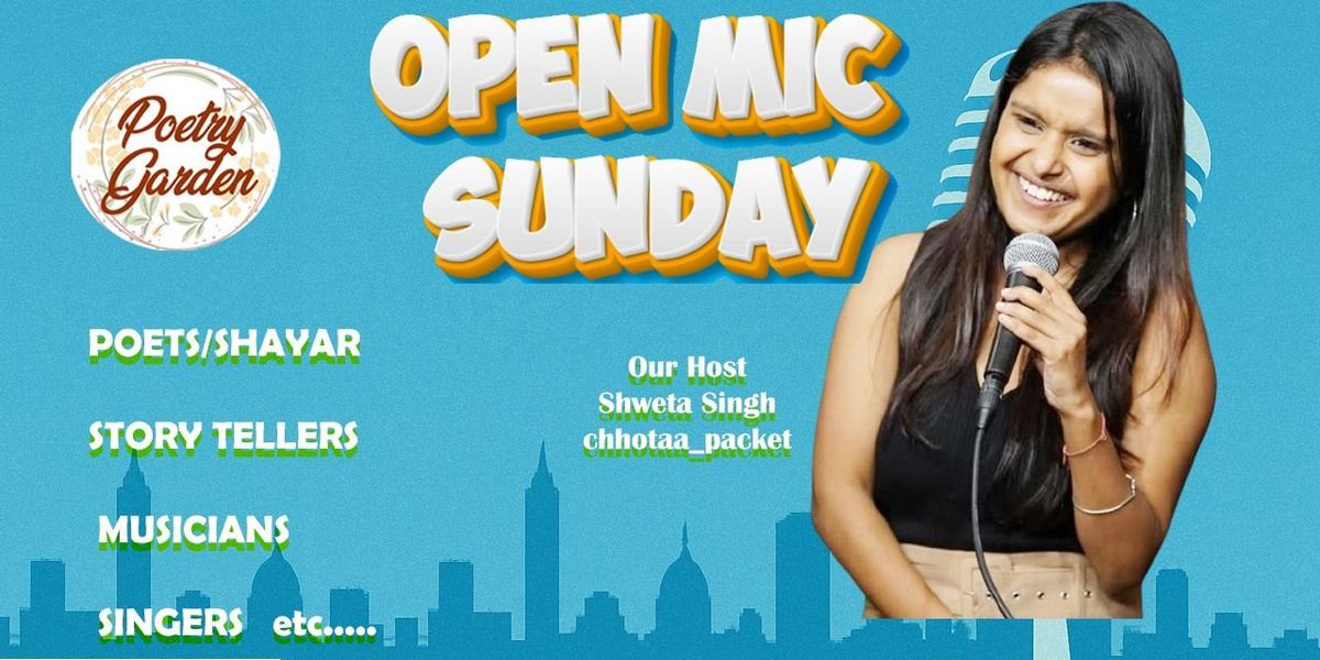 Sunday Open Mic By Poetry Garden