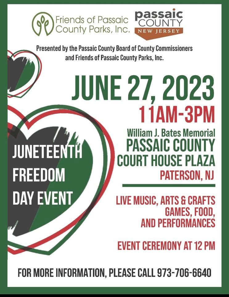 Juneteenth Freedom Day Event | Passaic County Court House, Paterson, NJ ...